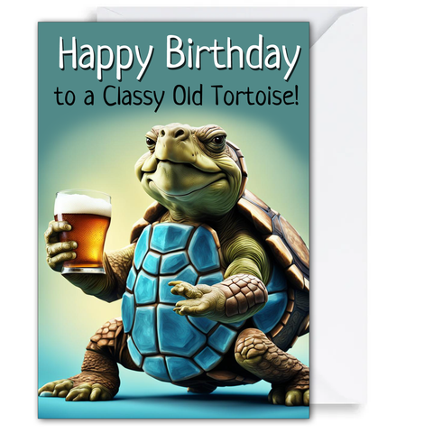 Funny Birthday Cards for Him 'Happy Birthday To A Classy Old Tortoise' For Husband, Friend (Copy)