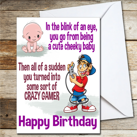 Childrens Birthday Card Son, Grandson, Brother, Daugther, Sister, Granddaughter Crazy Gamer