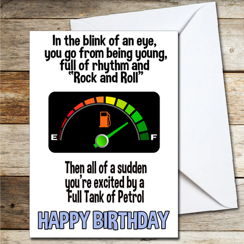 Funny Birthday Card In the Blink of an Eye Full Tank of Petrol