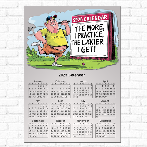 Funny Single Page Golf Calendar 2025 Ideal Gift For Dads, Husbands and Brothers A4 Size