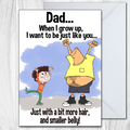Funny Father's Day Card When I Grow Up