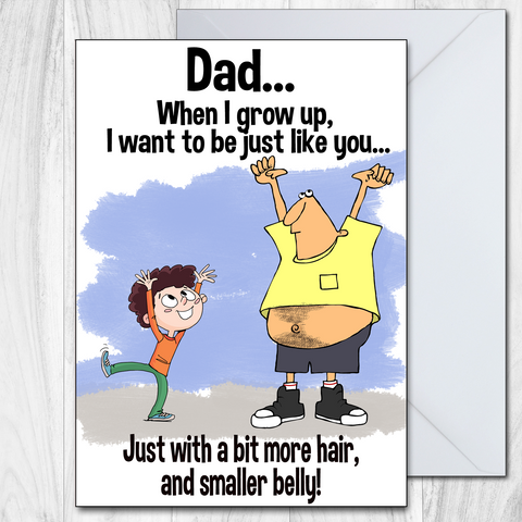 Funny Father's Day Card When I Grow Up