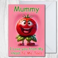 Mother's Day Card I Love You Mummy Birthday Card for her Funny Card for Mummy Fun Tomato Happy Birthday A5