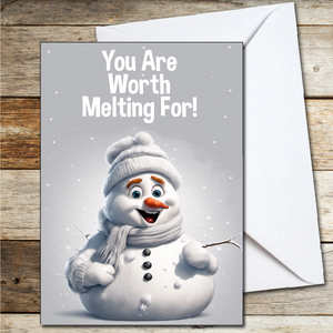 Christmas Card for Girlfriends Boyfriends Wives Husbands A5 Worth Melting For