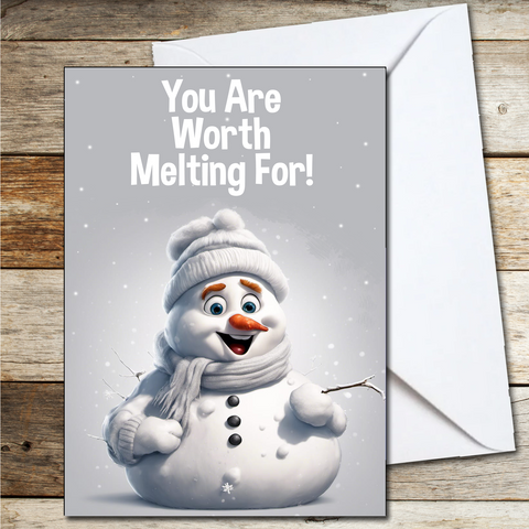 Christmas Card for Girlfriends Boyfriends Wives Husbands A5 Worth Melting For