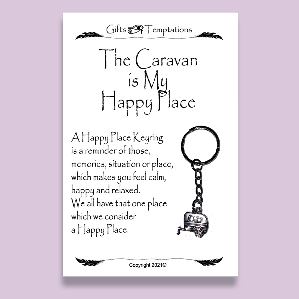 The Caravan is My Happy Place Keyring