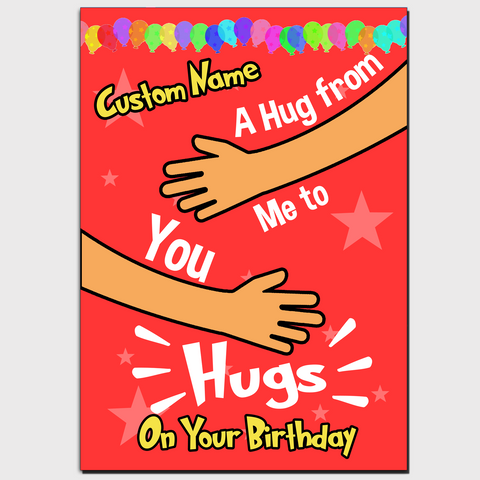 Hug From Me to You Birthday Card