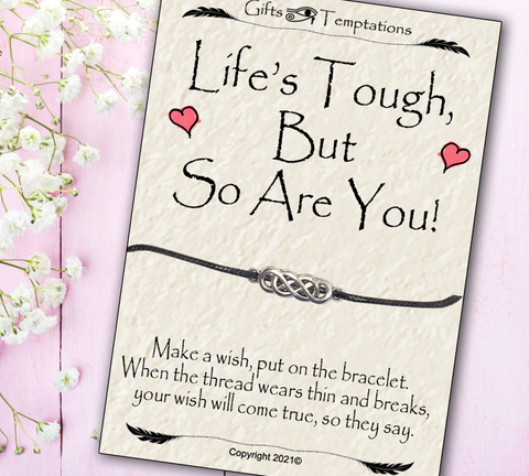 Life’s Tough, But So Are You Quote Friendship Wish Bracelet Message Charm Gift