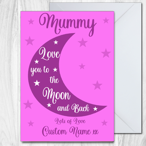Mothers Day Card - To The Moon and Back