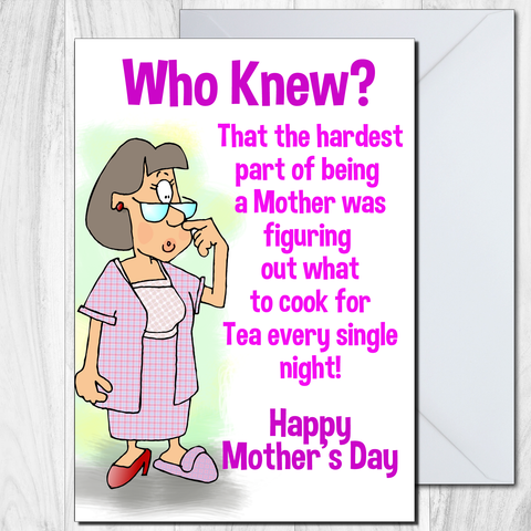 Mothers Day Card Funny Who Knew