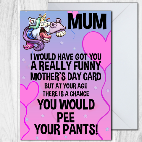 Mothers Day Card - Pee Your Pants