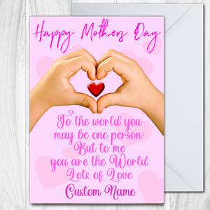 Mothers Day Card - To The World